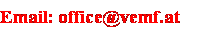 Email:office@vemf.at